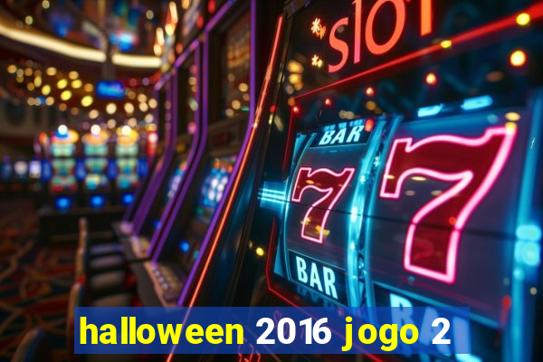 halloween 2016 jogo 2